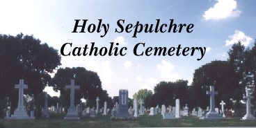 Holy Sepulchre Catholic Cemetery & Mausoleum